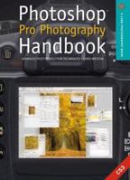 Photoshop Pro Photography Handbook: Advanced Post-Production Techniques 1579909752 Book Cover