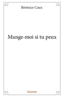 Mange-moi si tu peux (French Edition) 2414184590 Book Cover