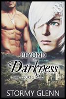 Beyond the Darkness 164010626X Book Cover