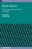 Black Silicon: Technology, Opportunities and Challenges 075033245X Book Cover