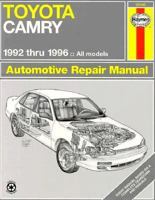 Toyota Camry Automotive Repair Manual: All Toyota Camry Models 1992 Through 1995 (Haynes Automobile Repair Manual) 1563921448 Book Cover