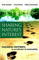 Sharing Nature's Interest : Ecological Footprints as an Indicator of Sustainability 1853837393 Book Cover