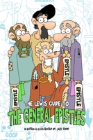 The Lewis Guide To The General Epistles B084214N2Q Book Cover