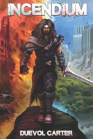 Incendium (Volume) B089M43ZWF Book Cover