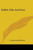 Edible Oils & Fats 1163766186 Book Cover