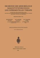 Ergebnisse Der Mikrobiologie, Immunitatsforschung Und Experimentellen Therapie: Fortsetzung Der Ergebnisse Der Hygiene, Bakteriologie, Immunitatsforschung Und Experimentellen Therapie 3540028129 Book Cover