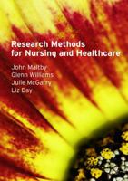 Research Methods for Nursing and Healthcare 0273718509 Book Cover