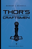 Thor's Craftsmen (Bob Mcleod and the Storm Makers) 1962995100 Book Cover