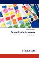 Education in Museum 3846506494 Book Cover