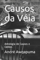 Causos da Véia: Antologia de Causos e Contos (Portuguese Edition) B08JB7MGQ8 Book Cover