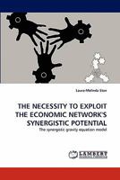 The Necessity to Exploit the Economic Network's Synergistic Potential 3844384022 Book Cover