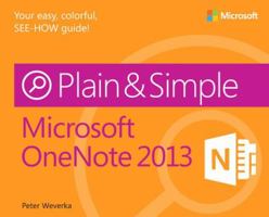 Microsoft Onenote 2013 Plain & Simple 0735669341 Book Cover