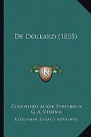 De Dollard (1855) 116676950X Book Cover