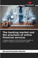 The banking market and the provision of online financial services 620665723X Book Cover