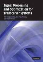 Signal Processing and Optimization for Transceiver Systems 0521760798 Book Cover