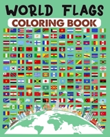 World Flags Coloring Book: Discover all Geography Country flags on the map for Kids and Adults B0CCSXTF1Y Book Cover