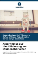 Algorithmus zur Identifizierung von Studienabbrüchen (German Edition) 6208085756 Book Cover