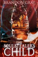 The Soulstealer's Child 0998351903 Book Cover
