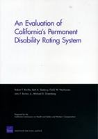An Evaluation of California's Permanent Disability Rating System 0833038133 Book Cover