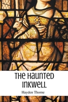 The Haunted Inkwell B0CF4F2HZT Book Cover