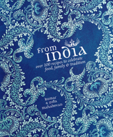 From India: Food, Family & Tradition 162686523X Book Cover