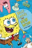 Belly Laughs from Bikini Bottom (SpongeBob SquarePants) 043952167X Book Cover