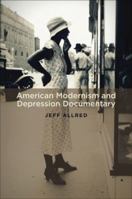 American Modernism and Depression Documentary 0199938547 Book Cover
