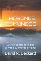 Ladrones de mundos B0924CY1FW Book Cover