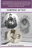 Grieving My Way 1691494038 Book Cover