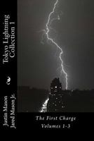 Tokyo Lightning Collection 1: The First Charge 1500379816 Book Cover