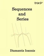 Sequences and Series 1925823199 Book Cover