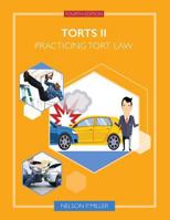 Torts II: Practicing Tort Law 1732238766 Book Cover