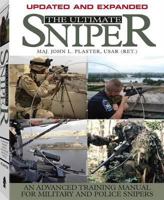 Ultimate Sniper: An Advanced Training Manual For Military And Police Snipers 0873647041 Book Cover