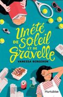 UN ETE DE SOLEIL ET DE GRAVELLE 2898513946 Book Cover