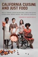 California Cuisine and Just Food 0262517868 Book Cover