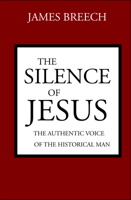 The Silence of Jesus 0800619463 Book Cover