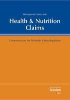 Health & Nutrition Claims: Commentary on the Health Claims Regulation 3869651334 Book Cover