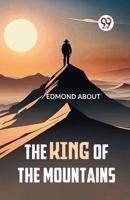 The King Of The Mountains 9359393908 Book Cover