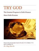 Try God : Getting ''UNEXPECTED MONIES'' 1979559260 Book Cover