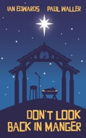 Don't Look Back In Manger (Alan and Frankie) B0CQ8Q77V1 Book Cover