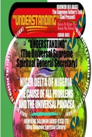 "UNDERSTANDING" The Universal Supreme Spiritual General Secretary 0244690065 Book Cover