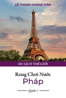 Rong Choi Nu?c Pháp: Quy?n 1 1543988067 Book Cover