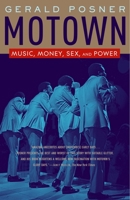 Motown: Music, Money, Sex, and Power 0812974689 Book Cover