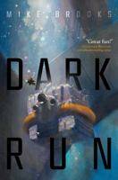 Dark Run 1481459538 Book Cover