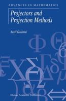 Projectors and Projection Methods 1402075723 Book Cover