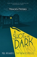 A Shot in the Dark 1913331105 Book Cover