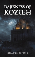 Darkness of Kozieh 9948769740 Book Cover