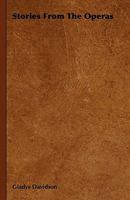 Stories From the Operas 144465621X Book Cover