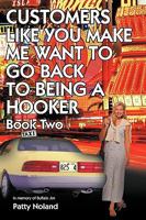 Customers Like You Make Me Want to Go Back to Being a Hooker: In Memory of Buffalo Jim 143898183X Book Cover