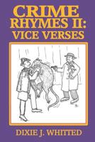 Crime Rhymes II: Vice Verses 1790631343 Book Cover